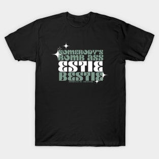 EstieBestie T-Shirt